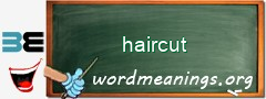 WordMeaning blackboard for haircut